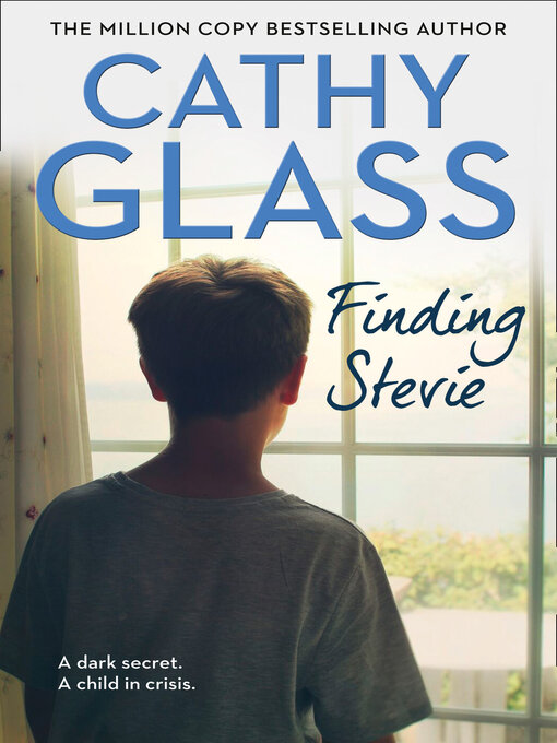 Title details for Finding Stevie by Cathy Glass - Available